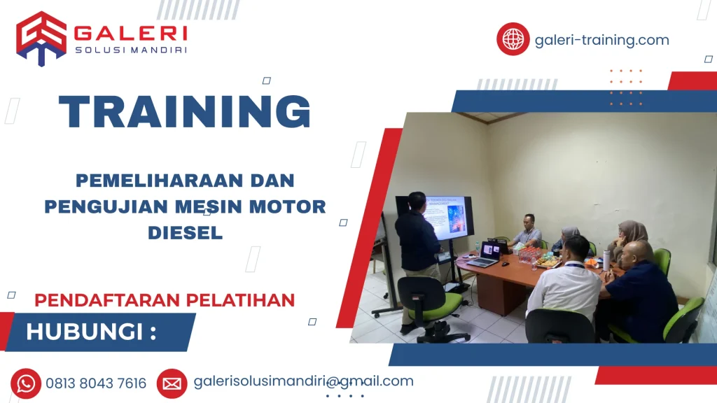 TRAINING PEMELIHARAAN DAN PENGUJIAN MESIN MOTOR DIESEL