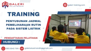 TRAINING PENYUSUNAN JADWAL PEMELIHARAAN RUTIN PADA SISTEM LISTRIK