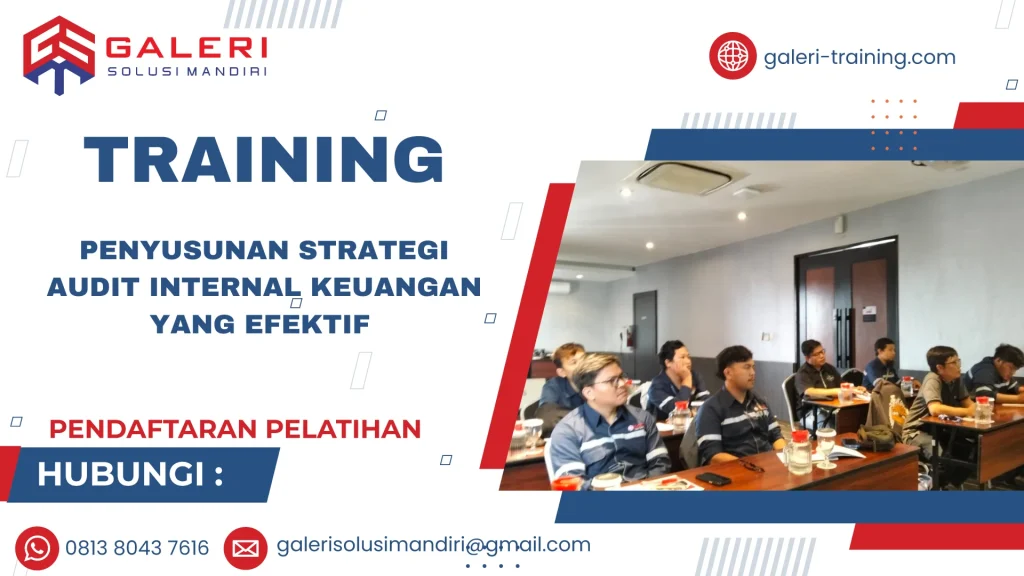 TRAINING PENYUSUNAN STRATEGI AUDIT INTERNAL KEUANGAN YANG EFEKTIF
