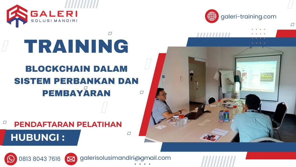 TRAINING BLOCKCHAIN DALAM SISTEM PERBANKAN DAN PEMBAYARAN
