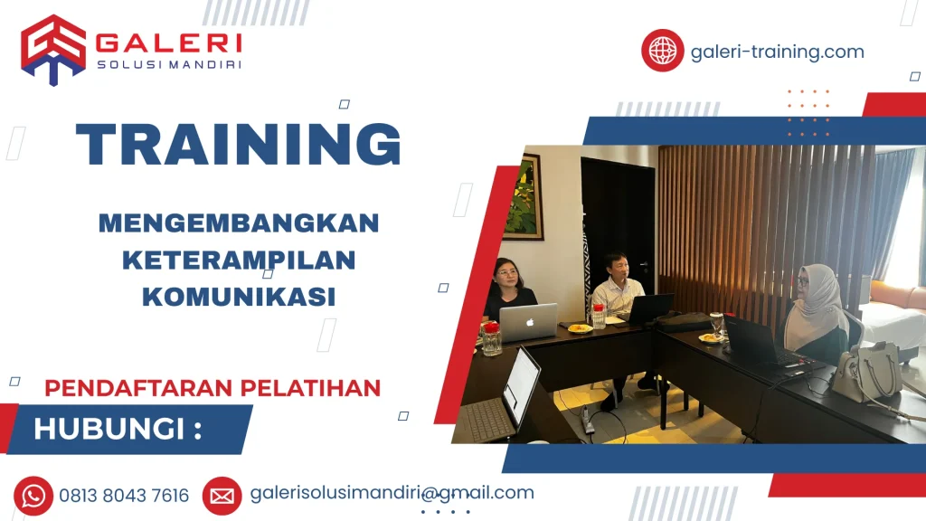 TRAINING MENGEMBANGKAN KETERAMPILAN KOMUNIKASI