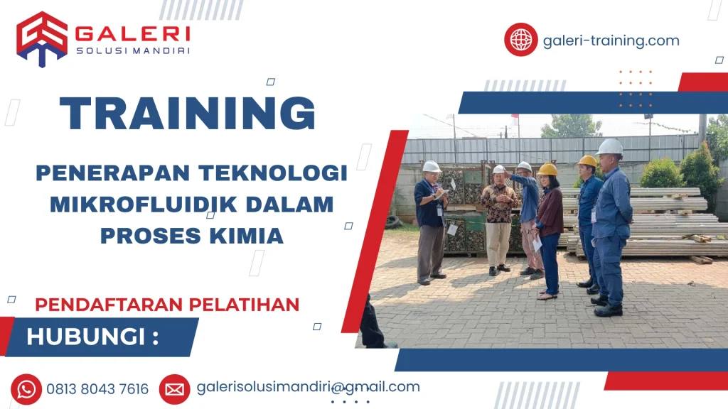 TRAINING PENERAPAN TEKNOLOGI MIKROFLUIDIK DALAM PROSES KIMIA