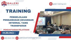 TRAINING PENGELOLAAN PENGAWASAN KEUANGAN INTERNAL YANG TRANSPARAN