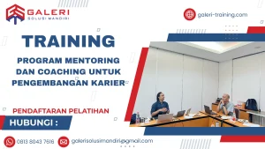 TRAINING PROGRAM MENTORING DAN COACHING UNTUK PENGEMBANGAN KARIER