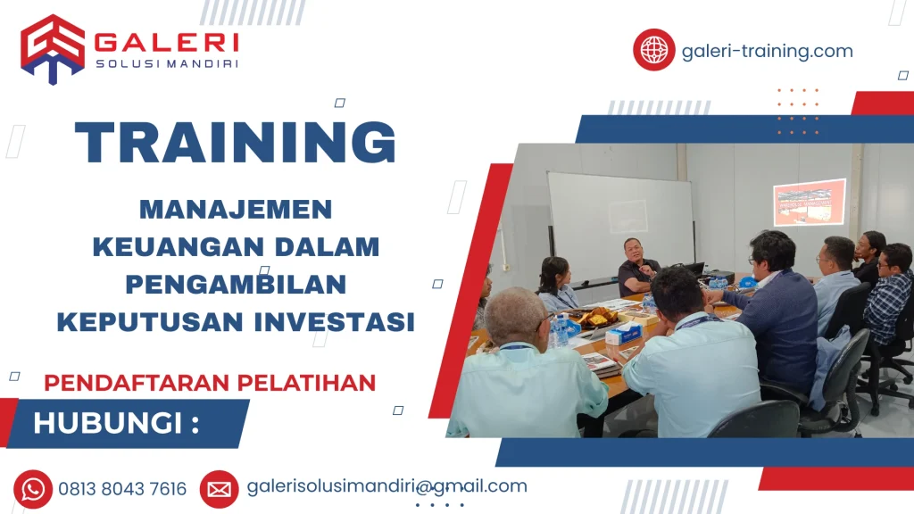 TRAINING MANAJEMEN KEUANGAN DALAM PENGAMBILAN KEPUTUSAN INVESTASI