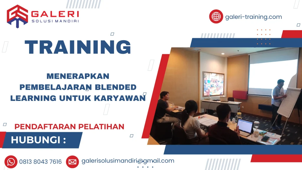 TRAINING MENERAPKAN PEMBELAJARAN BLENDED LEARNING UNTUK KARYAWAN