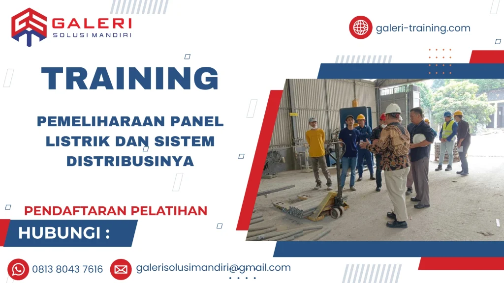 TRAINING PEMELIHARAAN PANEL LISTRIK DAN SISTEM DISTRIBUSINYA