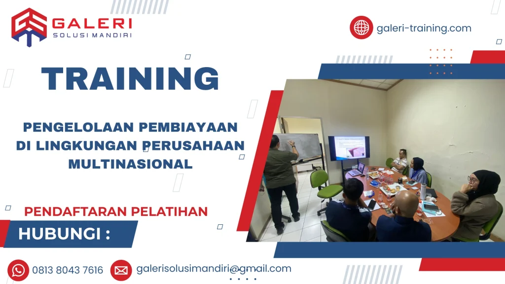 TRAINING PENGELOLAAN PEMBIAYAAN DI LINGKUNGAN PERUSAHAAN MULTINASIONAL