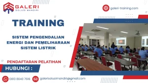 TRAINING SISTEM PENGENDALIAN ENERGI DAN PEMELIHARAAN SISTEM LISTRIK