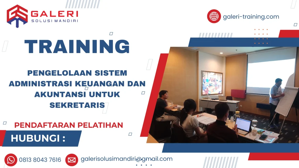 TRAINING PENGELOLAAN SISTEM ADMINISTRASI KEUANGAN DAN AKUNTANSI UNTUK SEKRETARIS