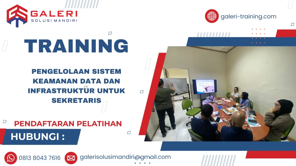 TRAINING PENGELOLAAN SISTEM KEAMANAN DATA DAN INFRASTRUKTUR UNTUK SEKRETARIS