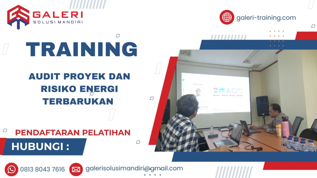 TRAINING AUDIT PROYEK DAN RISIKO ENERGI TERBARUKAN