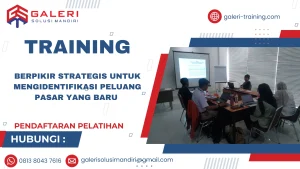 TRAINING BERPIKIR STRATEGIS UNTUK MENGIDENTIFIKASI PELUANG PASAR YANG BARU