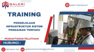 TRAINING PENGELOLAAN INFRASTRUKTUR SISTEM PENGAIRAN TERPADU