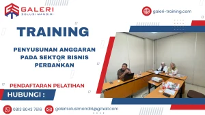 TRAINING PENYUSUNAN ANGGARAN PADA SEKTOR BISNIS PERBANKAN