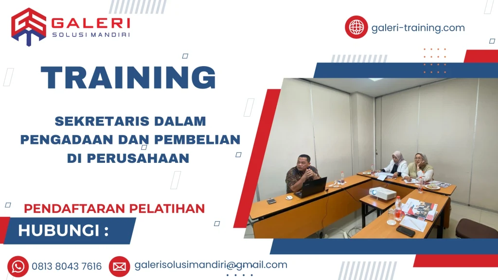 TRAINING SEKRETARIS DALAM PENGADAAN DAN PEMBELIAN DI PERUSAHAAN