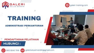 TRAINING ADMINISTRASI PERKANTORAN