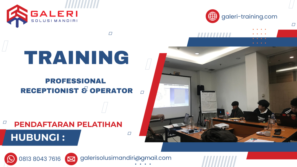 TRAINING PROFESSIONAL RECEPTIONIST & OPERATOR