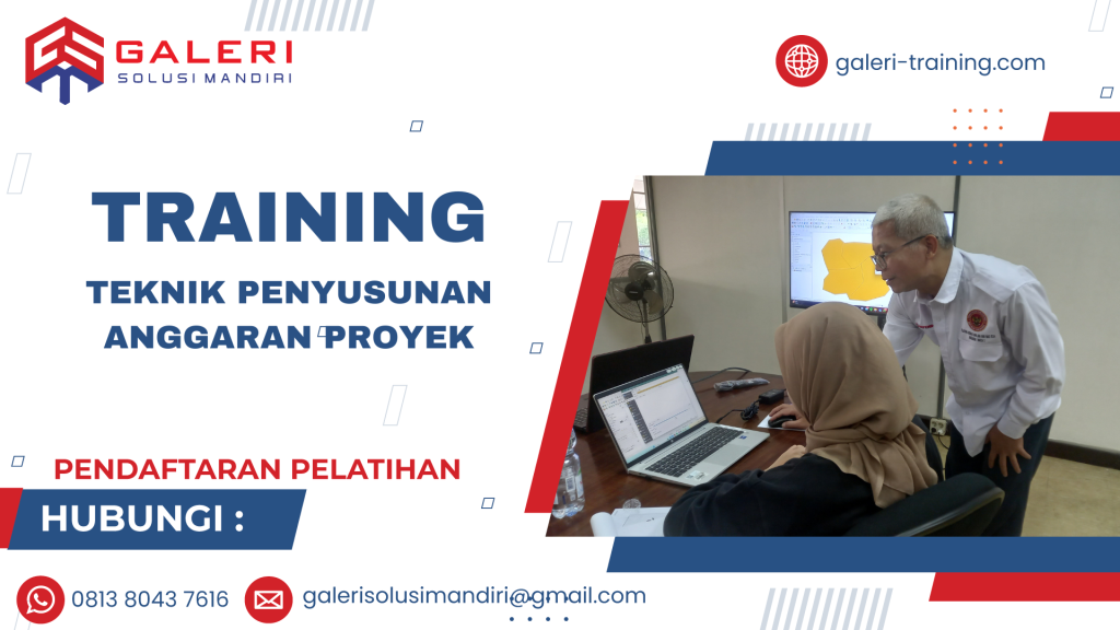 TRAINING TEKNIK PENYUSUNAN ANGGARAN PROYEK