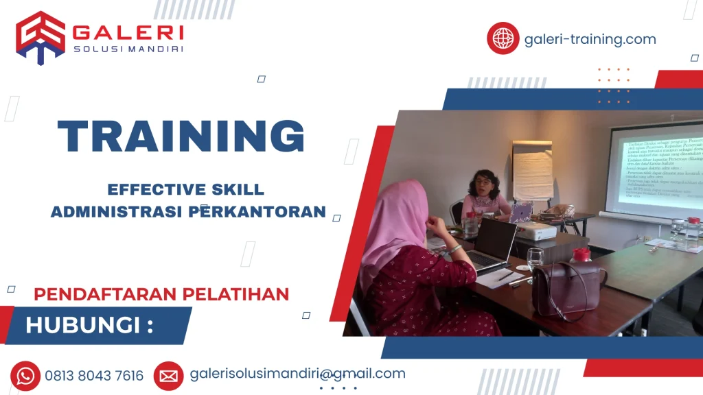 TRAINING EFFECTIVE SKILL ADMINISTRASI PERKANTORAN