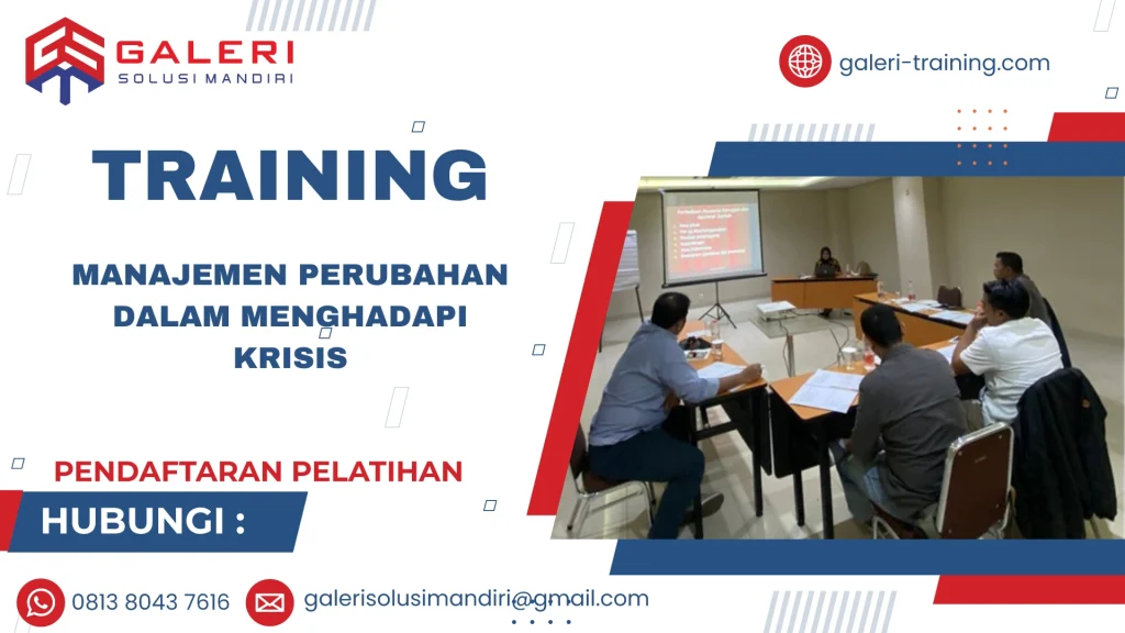 TRAINING MANAJEMEN PERUBAHAN DALAM MENGHADAPI KRISIS