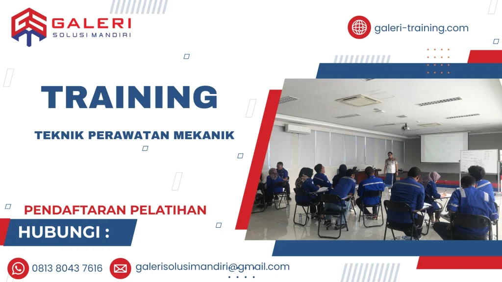 TRAINING TEKNIK PERAWATAN MEKANIK