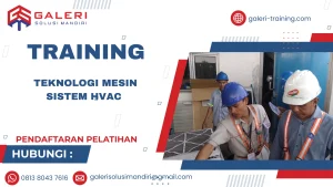 TRAINING TEKNOLOGI MESIN SISTEM HVAC