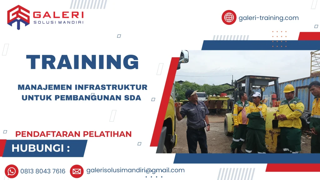 TRAINING MANAJEMEN INFRASTRUKTUR UNTUK PEMBANGUNAN SDA