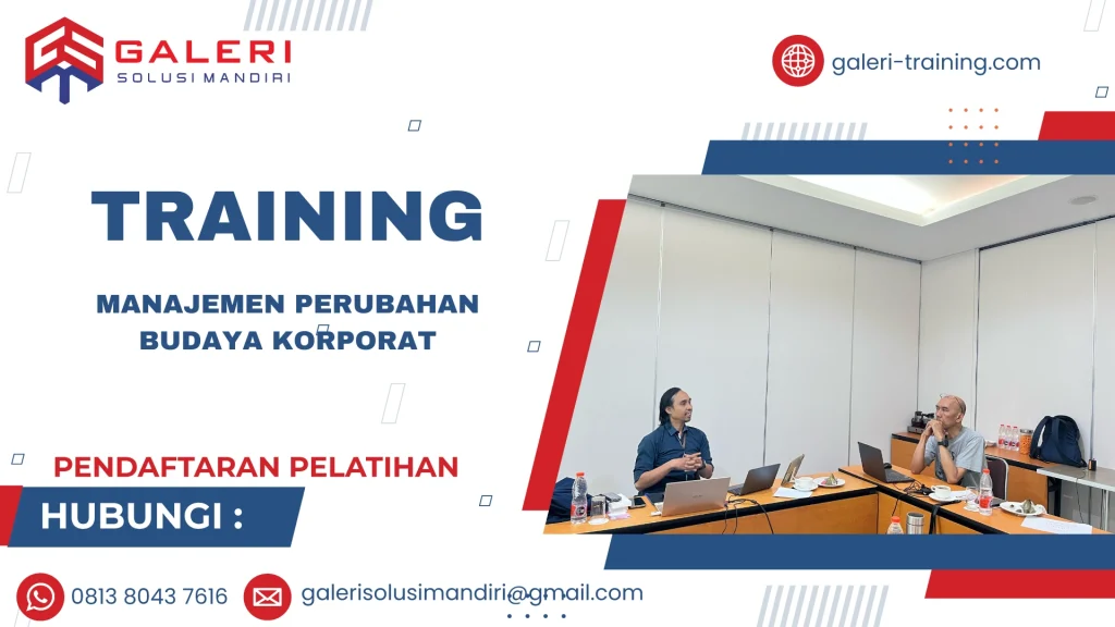 TRAINING MANAJEMEN PERUBAHAN BUDAYA KORPORAT
