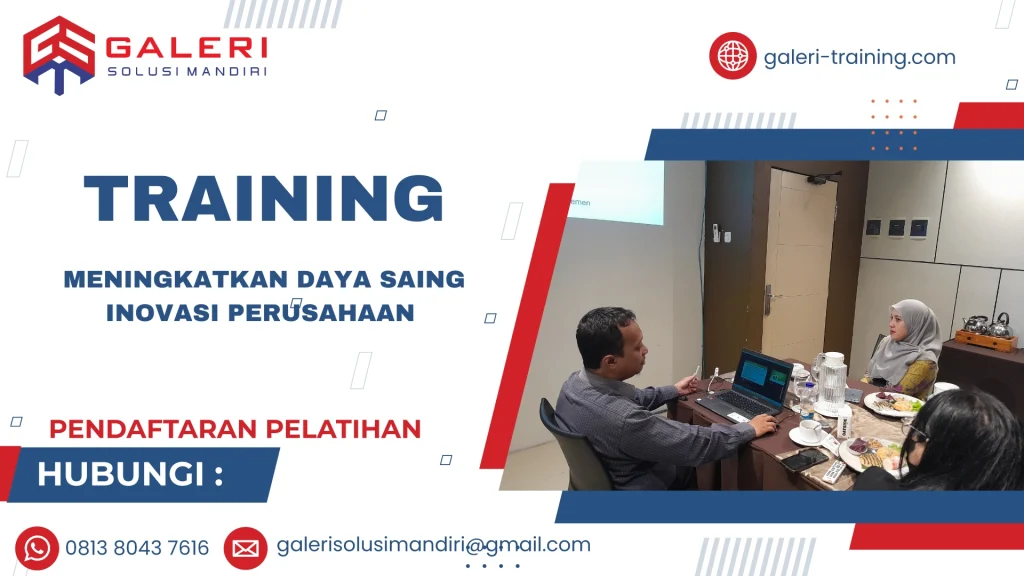 TRAINING MENINGKATKAN DAYA SAING INOVASI PERUSAHAAN