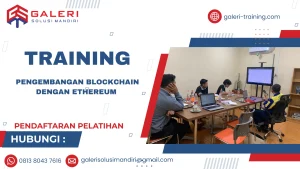 TRAINING PENGEMBANGAN BLOCKCHAIN DENGAN ETHEREUM