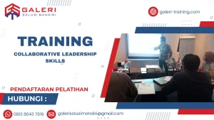 TRAINING COLLABORATIVE LEADERSHIP SKILLS