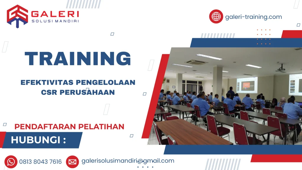 TRAINING EFEKTIVITAS PENGELOLAAN CSR PERUSAHAAN