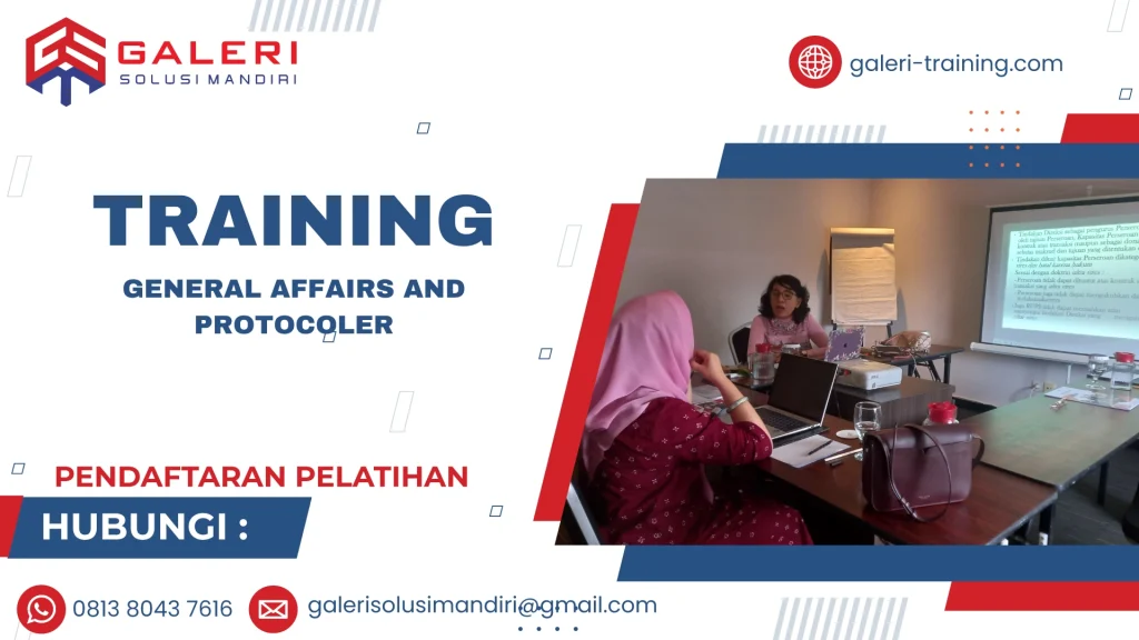 TRAINING GENERAL AFFAIRS AND PROTOCOLER