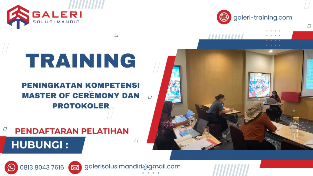 TRAINING PENINGKATAN KOMPETENSI MASTER OF CEREMONY DAN PROTOKOLER