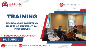 TRAINING PENINGKATAN KOMPETENSI MASTER OF CEREMONY DAN PROTOKOLER