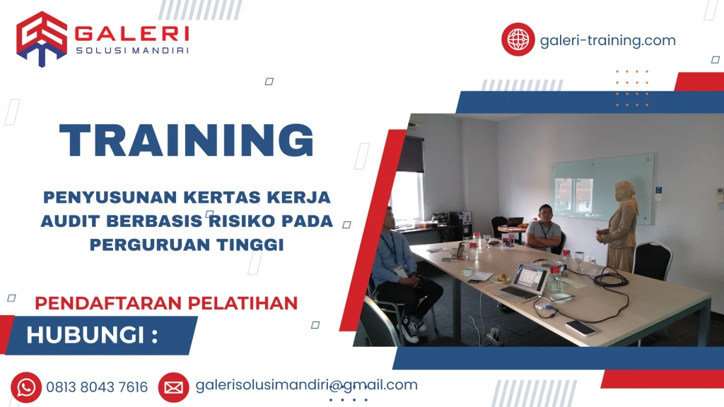 TRAINING PENYUSUNAN KERTAS KERJA AUDIT BERBASIS RISIKO PADA PERGURUAN TINGGI