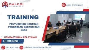 TRAINING PENYUSUNAN KONTRAK PENGADAAN BARANG DAN JASA