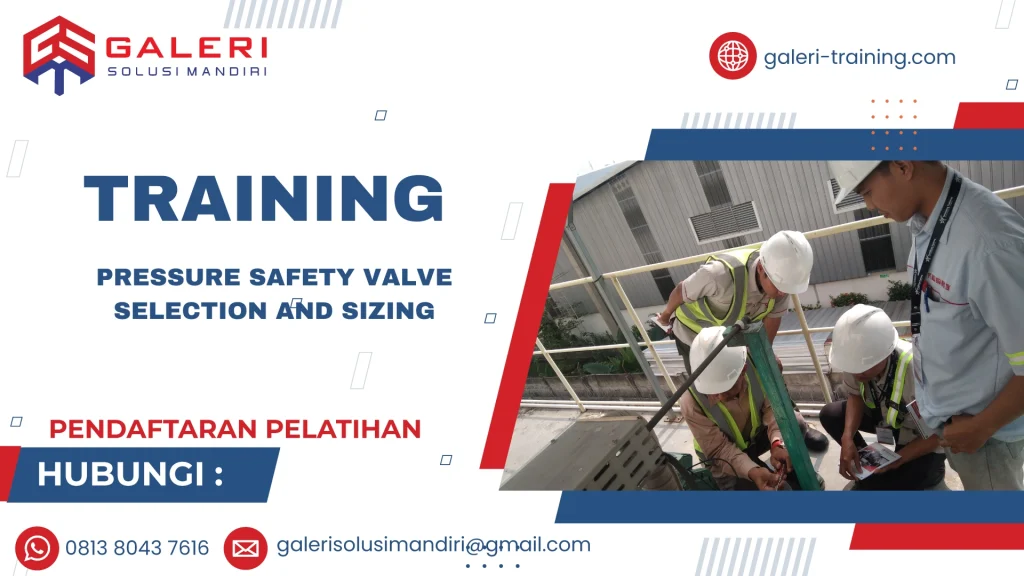 TRAINING PRESSURE SAFETY VALVE SELECTION AND SIZING