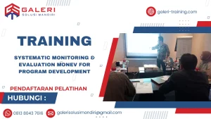 TRAINING SYSTEMATIC MONITORING & EVALUATION MONEV FOR PROGRAM DEVELOPMENT