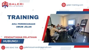 TRAINING AHLI PERENCANAAN UMUM JALAN