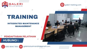 TRAINING INTEGRATED MAINTENANCE MANAGEMENT