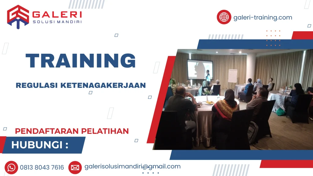 TRAINING REGULASI KETENAGAKERJAAN