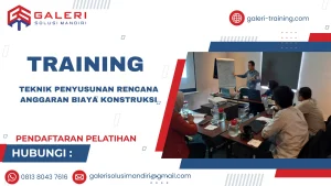 TRAINING TEKNIK PENYUSUNAN RENCANA ANGGARAN BIAYA KONSTRUKSI