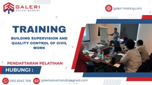 TRAINING BUILDING SUPERVISION AND QUALITY CONTROL OF CIVIL WORK