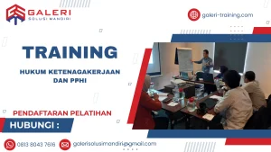 TRAINING HUKUM KETENAGAKERJAAN DAN PPHI