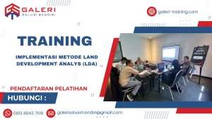 TRAINING IMPLEMENTASI METODE LAND DEVELOPMENT ANALYS (LDA)