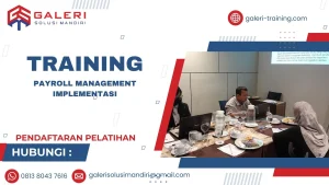 TRAINING PAYROLL MANAGEMENT IMPLEMENTASI