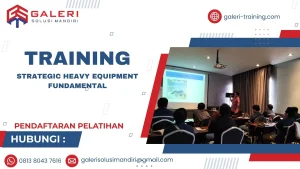 TRAINING STRATEGIC HEAVY EQUIPMENT FUNDAMENTAL