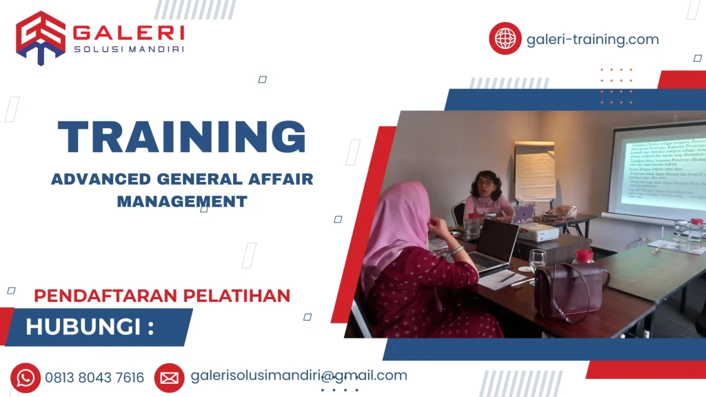 TRAINING ADVANCED GENERAL AFFAIR MANAGEMENT